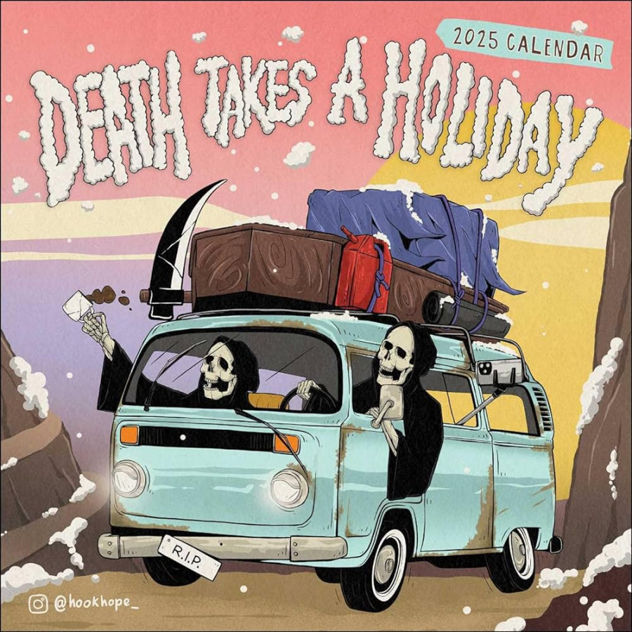 Death Takes a Holiday  Wall Calendar