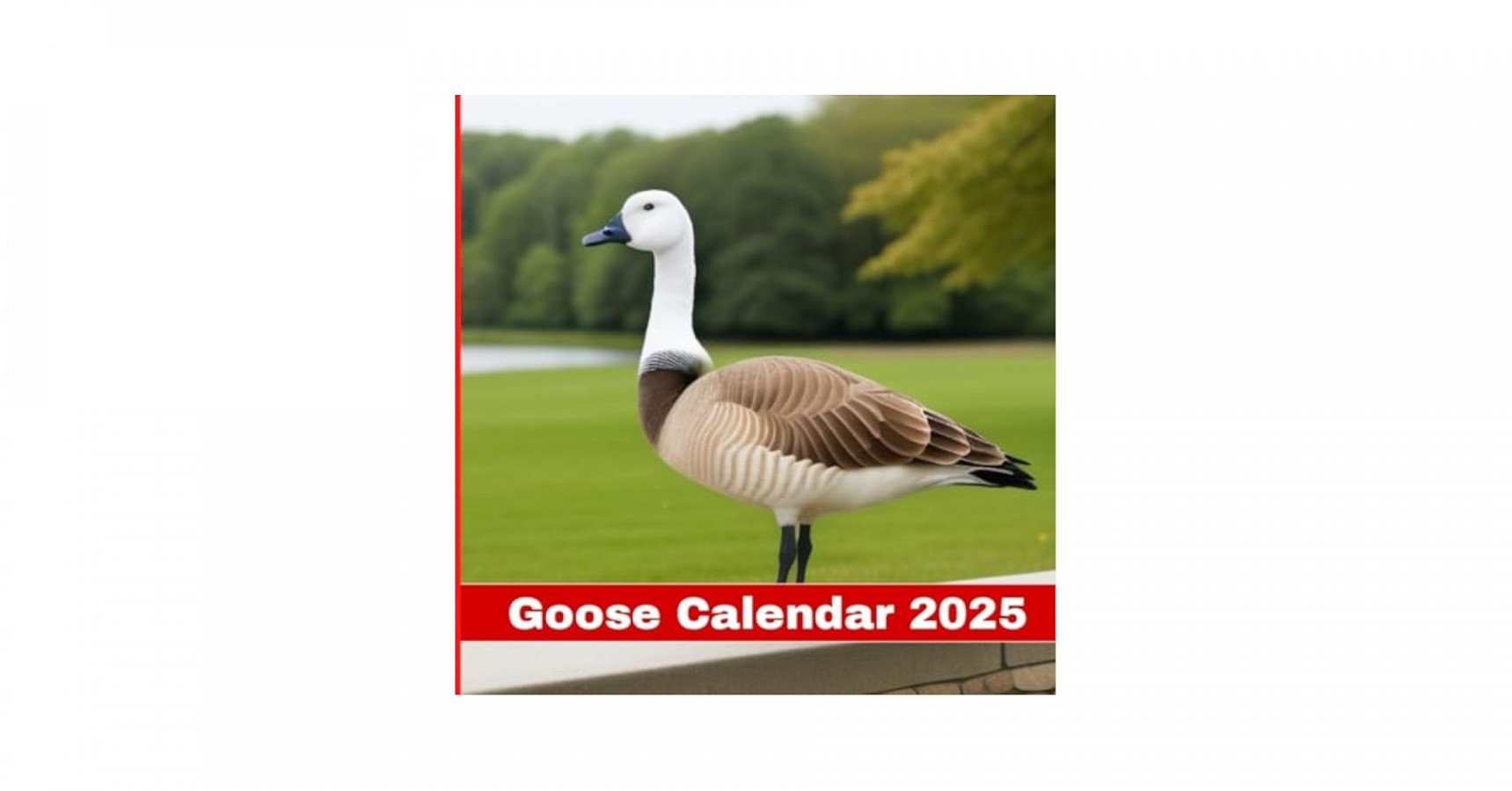Goose Calendar : A gift for goose lovers Goose Calendar : A gift for goose lovers